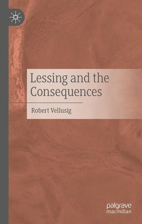 Robert Vellusig: Lessing and the Consequences, Buch