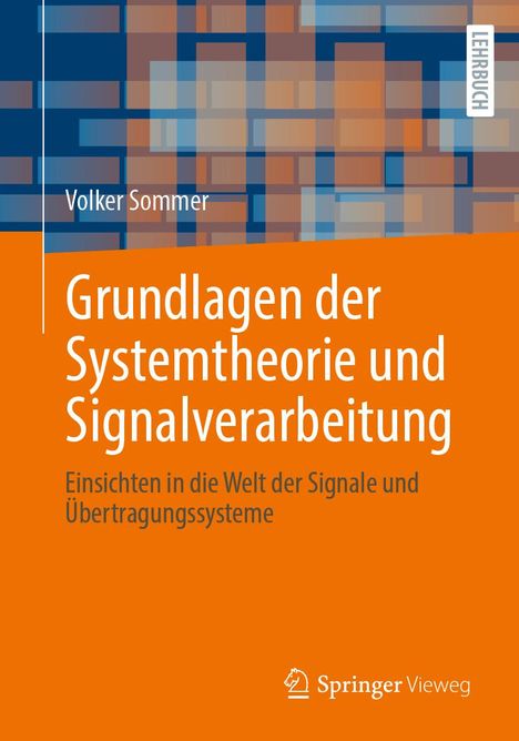 Volker Sommer: Grundlagen der Systemtheorie und Signalverarbeitung, Buch