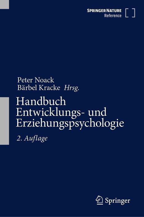 Text oben: "SPRINGER NATURE Reference". Unten Buchinfos: "Peter Noack, Bärbel Kracke Hrsg., Handbuch Entwicklungs- und Erziehungspsychologie, 2. Auflage". Logo unten rechts.