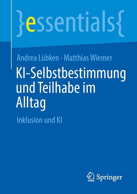 Andrea Lübken: KI-Selbstbestimmung und Teilhabe im Alltag, Buch