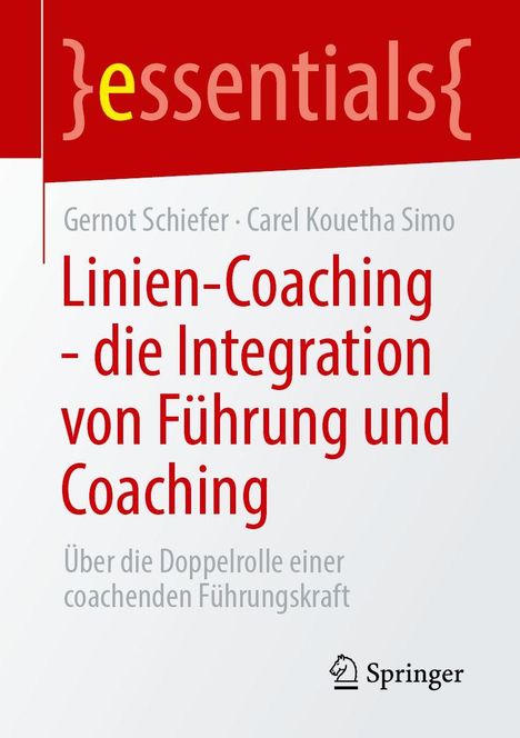 Gernot Schiefer: Linien-Coaching - die Integration von Führung und Coaching, Buch