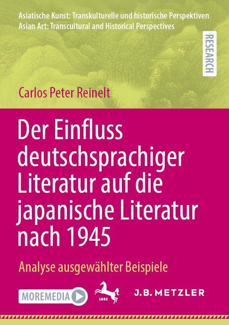 Carlos Peter Reinelt: Der Einfluss deutschsprachiger Literatur auf die japanische Literatur nach 1945, Buch
