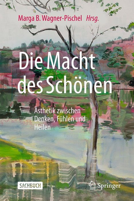 Buchtitel: "Die Macht des Schönen". Illustration eines farbenfrohen, impressionistischen Landschaftsgemäldes.