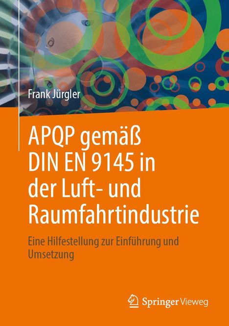 Frank Jürgler: APQP gemäß DIN EN 9145 in der Luft- und Raumfahrtindustrie, Buch