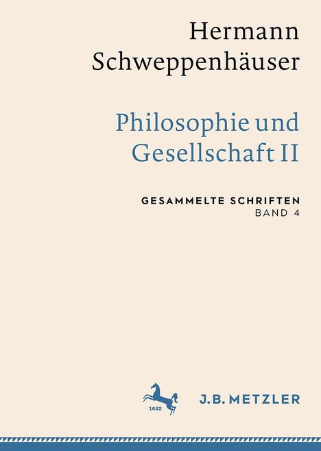 Text: "Hermann Schweppenhäuser, Philosophie und Gesellschaft II, Gesammelte Schriften Band 4." Unten: blaues Pferd-Logo.