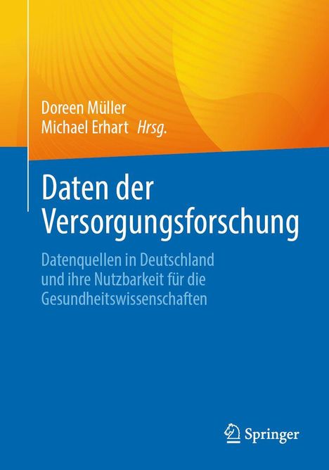 Daten der Versorgungsforschung. Gelbe und blaue Bereiche, mit einem Springer-Logo unten rechts.