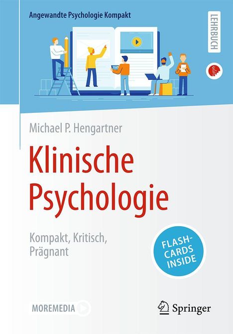 „Klinische Psychologie: Kompakt, Kritisch, Prägnant“ von Michael P. Hengartner, Illustration mit Figuren und großem Buch.