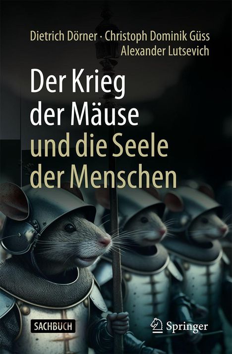 "Der Krieg der Mäuse und die Seele der Menschen" sind die größten Texte. Mäuse in Rüstungen, mit Helmen und Lanzen.