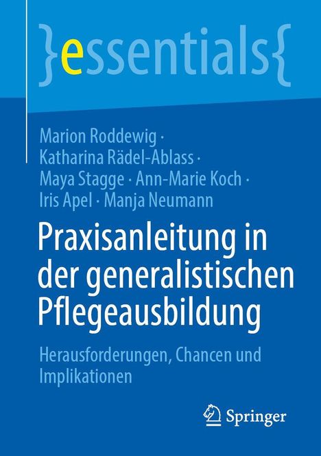 Praxishandbuch zu Pflegeausbildung, blaues Cover, oben "essentials", unten Springer-Logo. Autoren werden genannt.