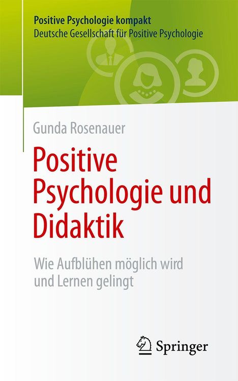 „Positive Psychologie und Didaktik“ von Gunda Rosenauer, erscheint bei Springer. Grüner Hintergrund mit Symbolen.
