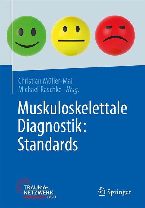 "Musku­loskelettale Diagnostik: Standards" von Christian Müller-Mai und Michael Raschke. Drei bunte Gesichter.