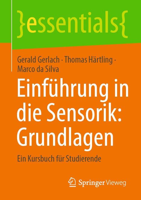„Einführung in die Sensorik: Grundlagen“ von Gerald Gerlach et al., Logo von Springer Vieweg. Grün-orange Gestaltung.