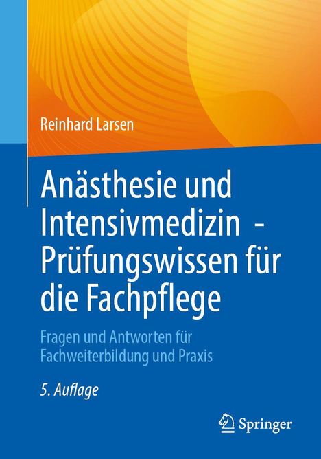 Text: "Anästhesie und Intensivmedizin – Prüfungswissen für die Fachpflege". Oben orange, unten blau mit Springer-Logo.