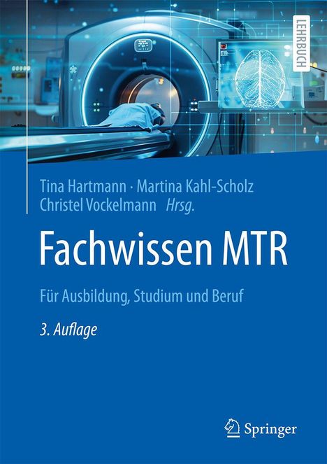 Text: "Fachwissen MTR", "Für Ausbildung, Studium und Beruf", "3. Auflage". Abbildung: Person in einem MRT-Scanner.