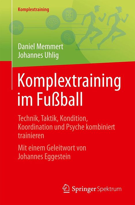 "Komplextraining im Fußball", Autoren: Daniel Memmert, Johannes Uhlig. Rotes und grünes Cover mit sportlichen Symbolen.