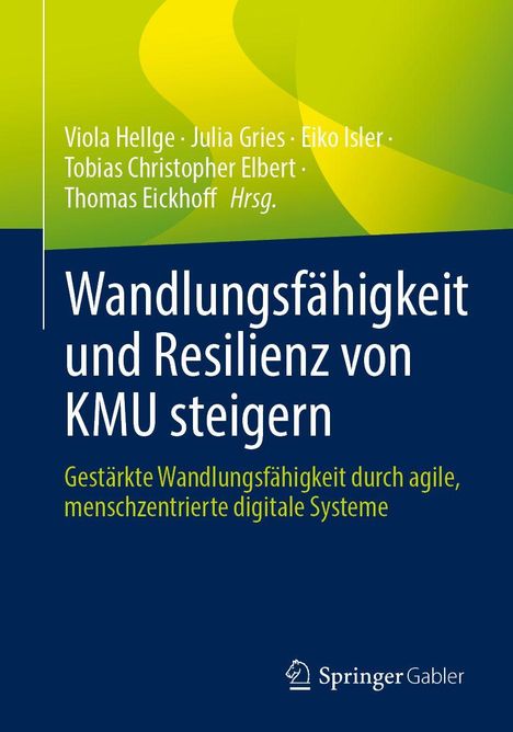 Titel: "Wandlungsfähigkeit und Resilienz von KMU steigern". Blau-grüner Hintergrund, Springer Gabler Logo.