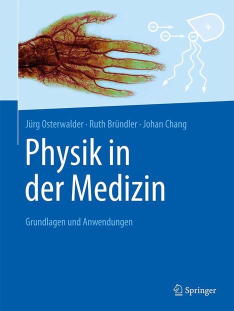 „Physik in der Medizin“ von Jürg Osterwalder. Illustration einer Hand mit Adern und physikalischen Symbolen.