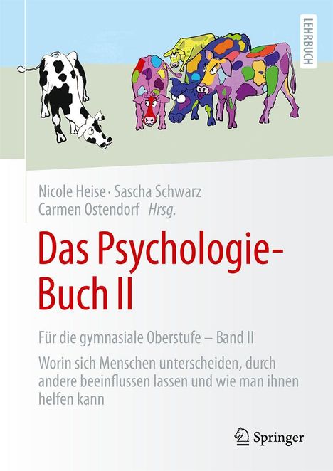 "Das Psychologie-Buch II, Für die gymnasiale Oberstufe – Band II." Bunte Kühe stehen beieinander. Links eine schwarz-weiße Kuh.