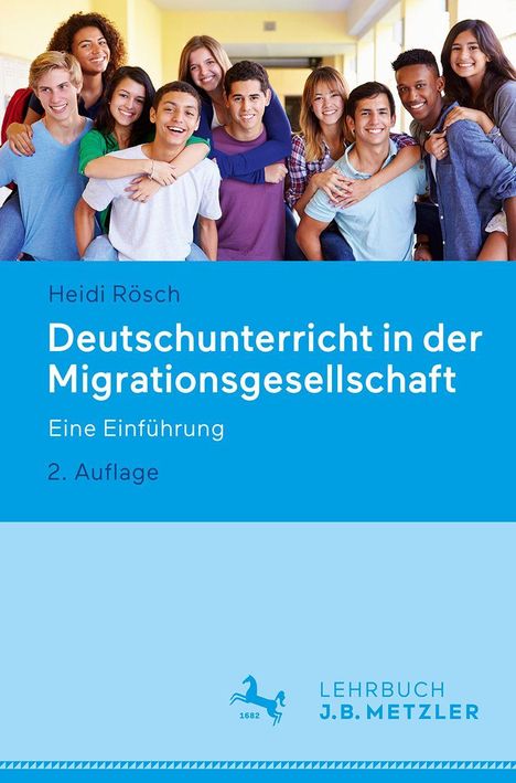 Text: "Deutschunterricht in der Migrationsgesellschaft. Eine Einführung. 2. Auflage." Junge, lächelnde Gruppe umarmt sich.