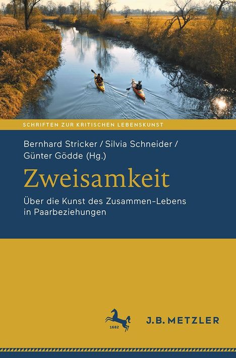 Text: "Zweisamkeit. Über die Kunst des Zusammen-Lebens in Paarbeziehungen." Zwei Personen paddeln in Kanus auf einem Fluss.