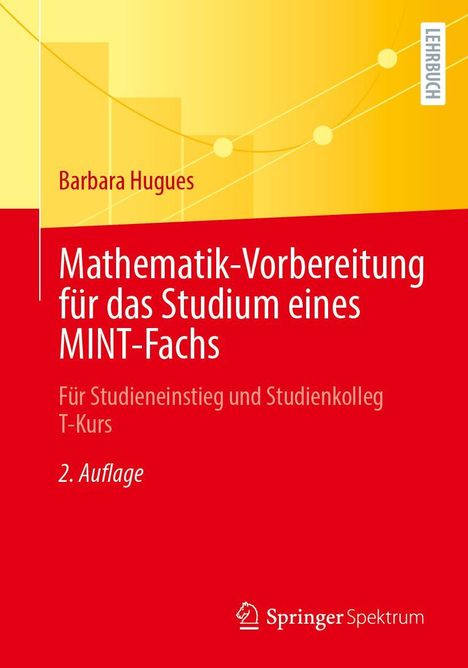 Mathematik-Vorbereitung für das Studium, 2. Auflage. Rote und gelbe Buchgestaltung mit geometrischen Formen.