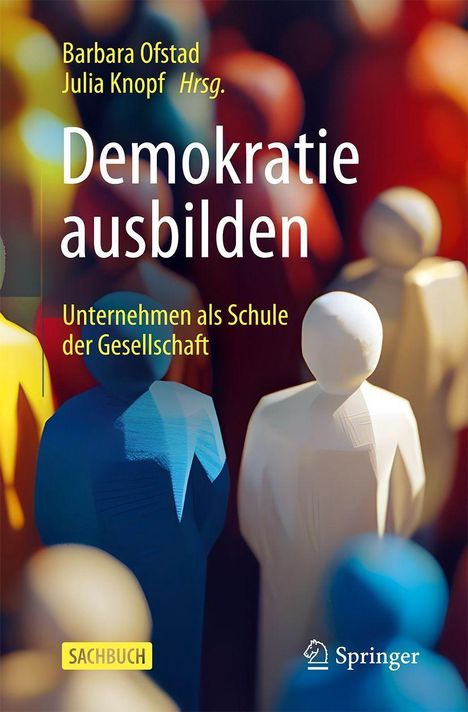 "Demokratie ausbilden. Unternehmen als Schule der Gesellschaft" vor bunten, abstrakten Figuren. Springer-Logo.