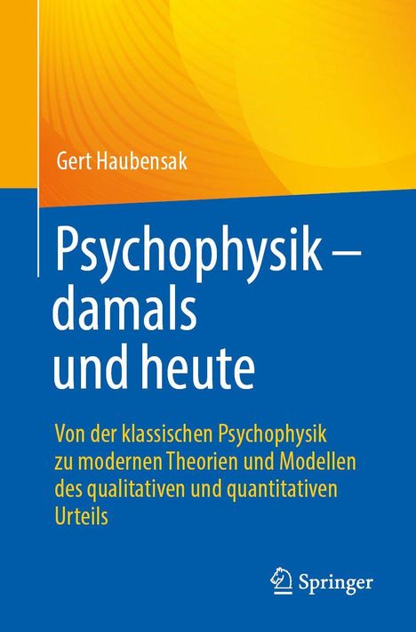 Titel: "Psychophysik – damals und heute" von Gert Haubensak. Blauer und gelber Hintergrund, Springer-Logo.