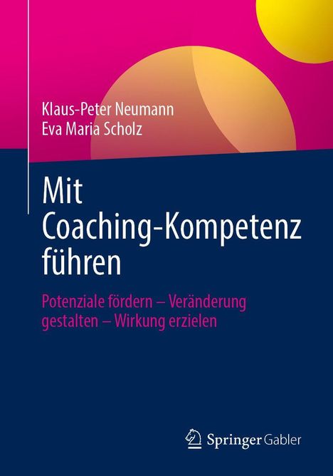 "Mit Coaching-Kompetenz führen", Autoren Klaus-Peter Neumann, Eva Maria Scholz, Blaue und pinke Farbtöne mit Logo unten.