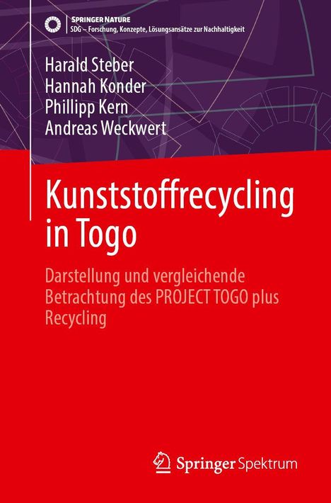 Oben: "Harald Steber, Hannah Konder, Phillipp Kern, Andreas Weckwert". Mittig: "Kunststoffrecycling in Togo". Unten: "Springer Spektrum". Rote und violette Abschnitte, abstrakte Linien.