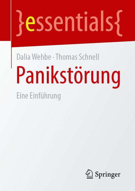 „essentials“, „Dalia Wehbe · Thomas Schnell“, „Panikstörung“, „Eine Einführung“, Springer-Logo unten.