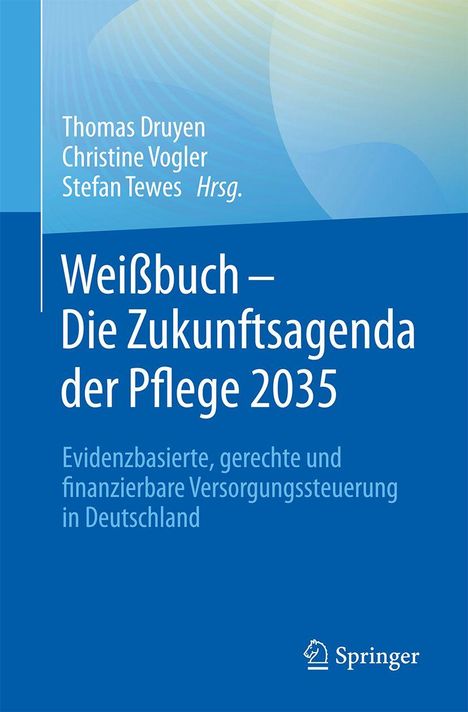 Text: "Weißbuch – Die Zukunftsagenda der Pflege 2035". Darunter sind die Namen der Herausgeber. Hintergrund in Blautönen.