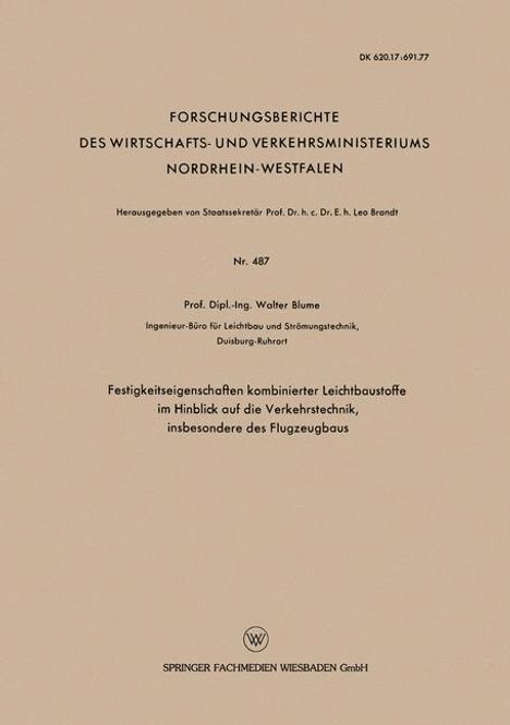 Walter Blume: Festigkeitseigenschaften kombinierter Leichtbaustoffe im Hinblick auf die Verkehrstechnik, insbesondere des Flugzeugbaus, Buch