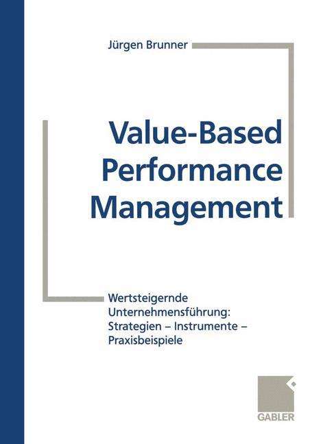 Jürgen Brunner: Value-Based Performance Management, Buch