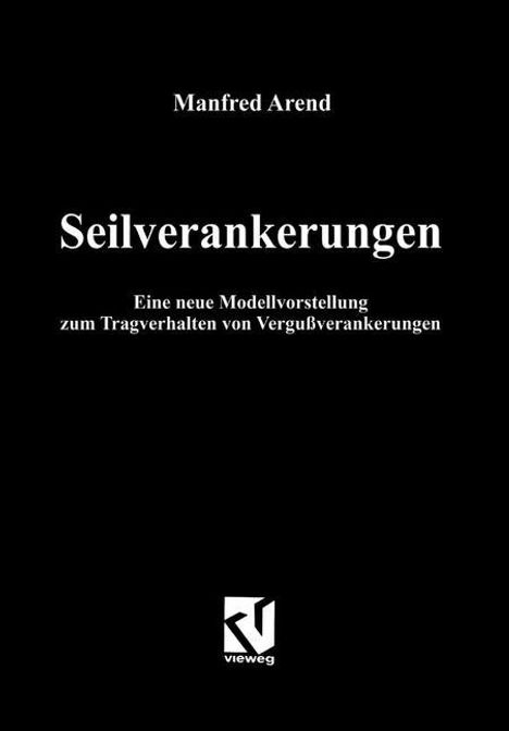 Manfred Arend: Seilverankerungen, Buch