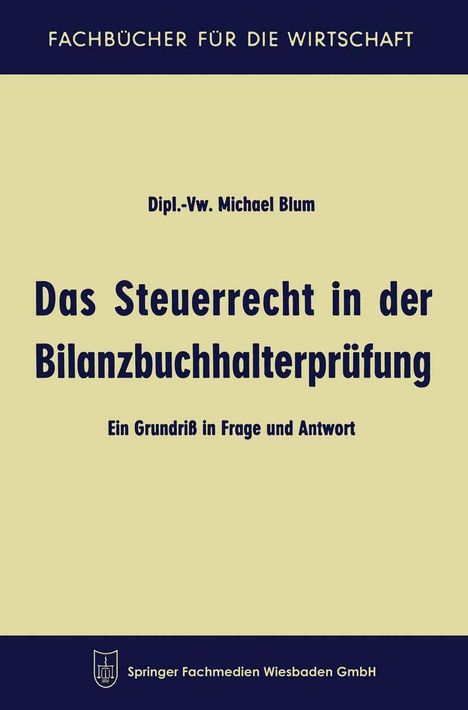 Michael Blum: Das Steuerrecht in der Bilanzbuchhalterprüfung, Buch