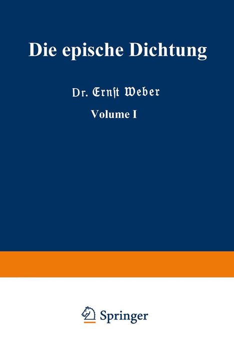 Ernst Weber: Die epische Dichtung, Buch