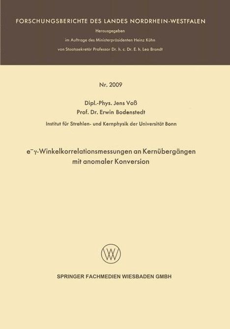 Erwin Bodenstedt: e¿¿-Winkelkorrelationsmessungen an Kernübergängen mit anomaler Konversion, Buch