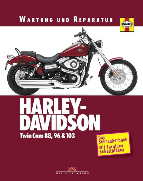 Alan Ahlstrand: Harley Davidson TwinCam 88, 96 &amp; 103, Buch