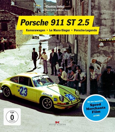 Thomas Imhof: Imhof, T: Porsche 911 ST 2.5, Buch