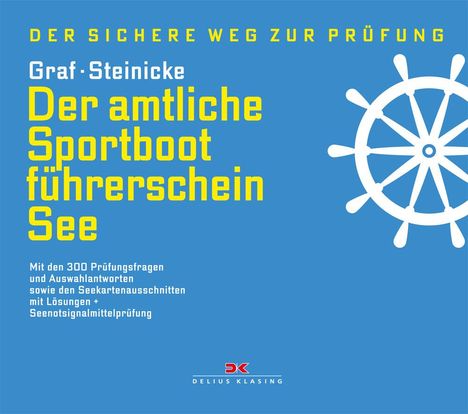 Kurt Graf: Der amtliche Sportbootführerschein See, Buch