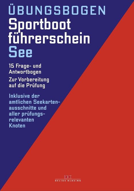 Übungsbogen Sportbootführerschein See, Diverse