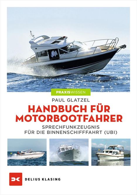 Paul Glatzel: Handbuch für Motorbootfahrer, Buch