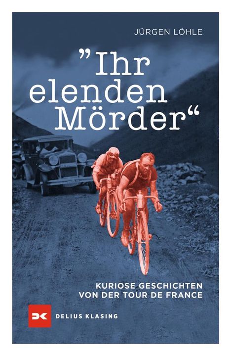 Jürgen Löhle: Ihr elenden Mörder, Buch