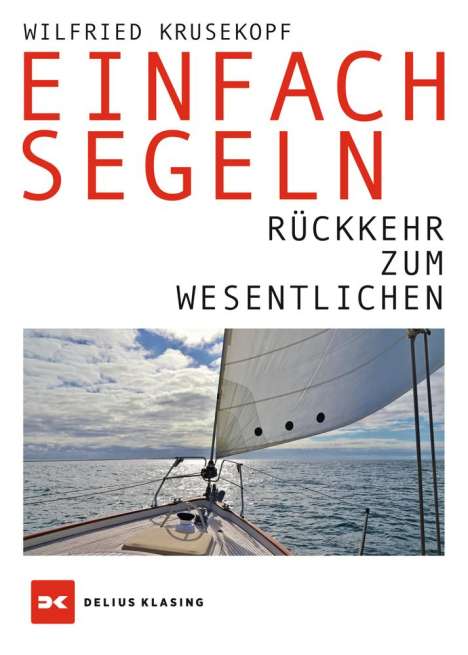 Wilfried Krusekopf: Einfach segeln, Buch