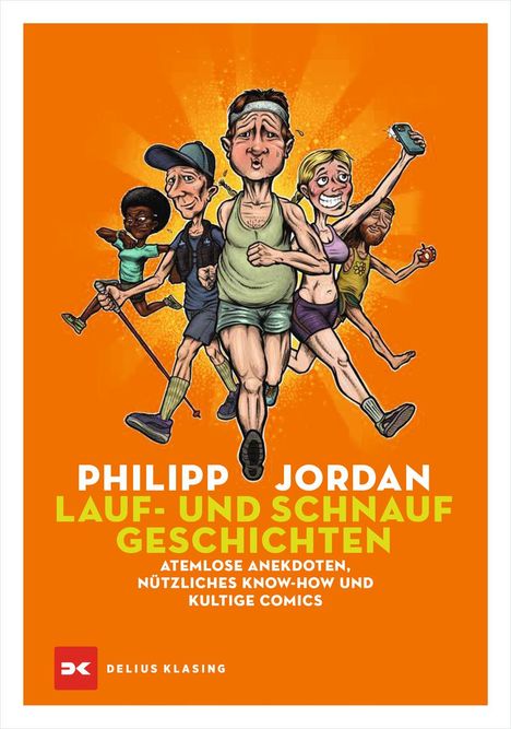 Philipp Jordan: Lauf- und Schnaufgeschichten, Buch