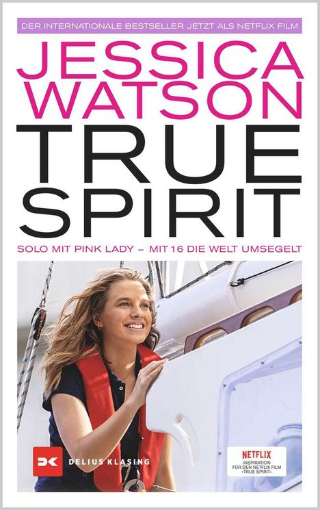Jessica Watson: True Spirit, Buch