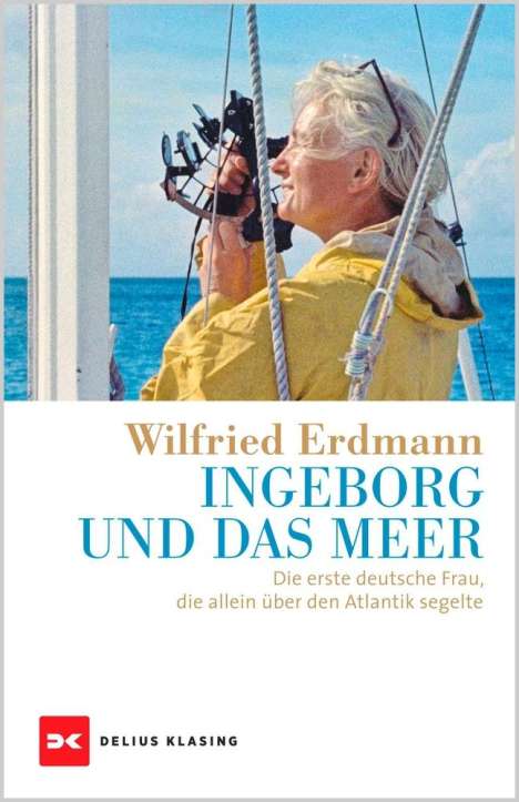 Wilfried Erdmann: Ingeborg und das Meer, Buch