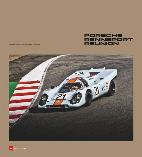 Stefan Bogner: Porsche Rennsport Reunion, Buch