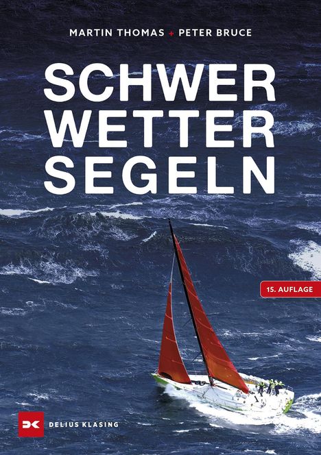 Peter Bruce: Schwerwettersegeln, Buch