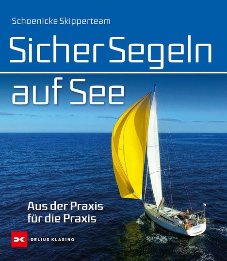 "Sicher Segeln auf See" steht groß, darunter ein Segelboot mit gelbem Segel auf offenem Wasser.